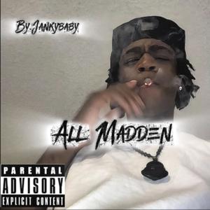 All Madden (Explicit)