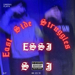 East Side Struggles (Explicit)