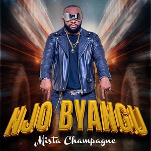Njo Byangu (feat. Mista Champagne)