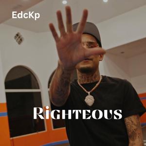 Righteous (Explicit)