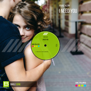 I Need You (Main Mix)