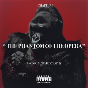 THE PHANTOM OF THE OPERA (Explicit)