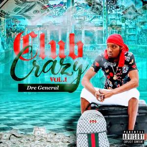 Club Crazy Vol1 (Explicit)