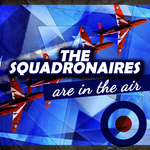 The Squadronaires Are in the Air