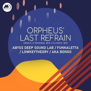 Orpheus' Last Refrain (Classic Mix)