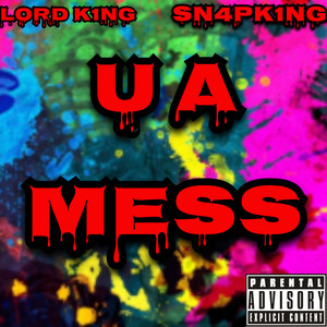 U A Mess (Explicit)