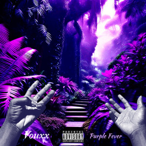 Purple Fever (Explicit)