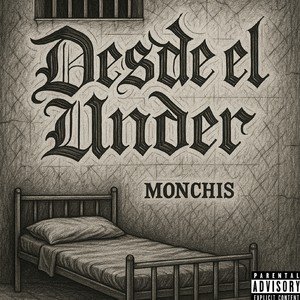 Desde El Under (Explicit)