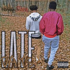 Late Days (feat. JJ2Gz) [Explicit]