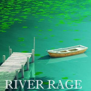 River Rage