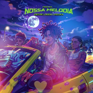 Nossa Melodia (Explicit)