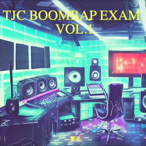 TJC BOOMBAP EXAM VOL.1