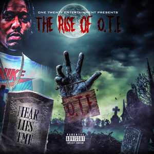 One Twenty Presents The Rise Of Ote (Explicit)