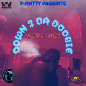 Down 2 da Doobie (Explicit)