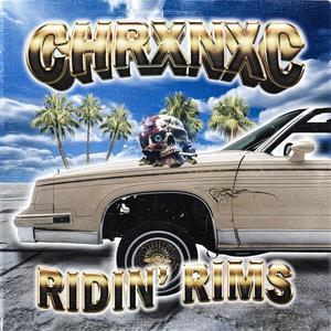 RIDIN' RIMS (Explicit)