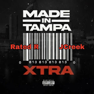 MADE IN TAMPA (241 Freestyle) (feat. Rated R) (Explicit)