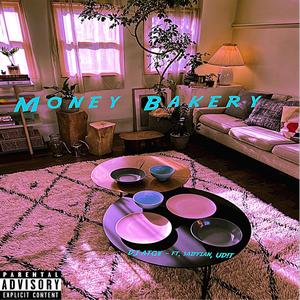 Money Bakery (feat. saiffian & UD!T) [Explicit]