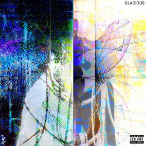 Glacious (Slowed) (Explicit)
