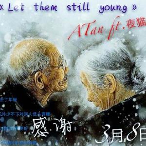 let them still young