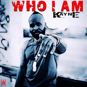 Who I Am (Explicit)