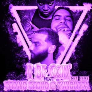 I Be Goin (feat. Stevie Stone & Twigutta) (Chopped & Screwed) (Explicit)