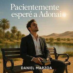 Pacientemente esperé a Adonai