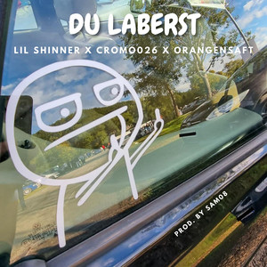 Du Laberst (Explicit)