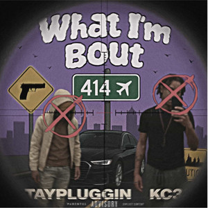 What Im Bout (Explicit)