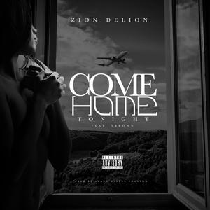 Come Home Tonight (feat. Zion delion)