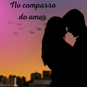 No Compasso do Amor