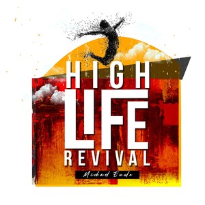 Highlife Revival (Explicit)