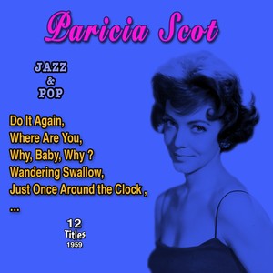 Patricia Scot - American Jazz & Pop Singer (12 Titles - 1959)