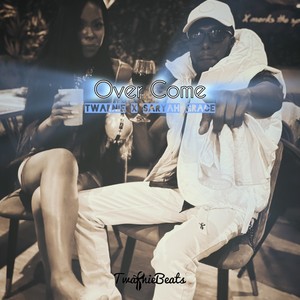 Over Come (Explicit)