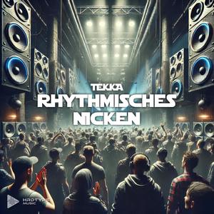 Rhythmisches Nicken (feat. TeKka)