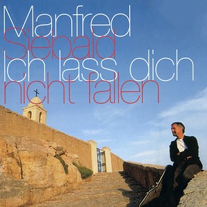Manfred Siebald - In Gottes Namen (arr. M. Staiger) - In Gottes Namen