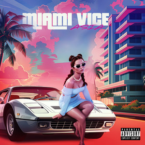 Miami Vice (Explicit)