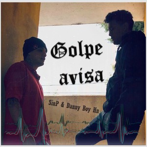 Golpe avisa (Explicit)