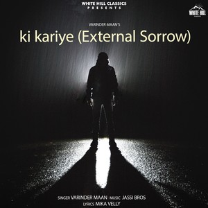 Ki Kariye(External Sorrow)