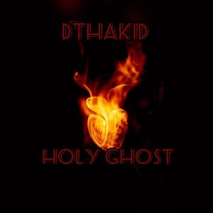 Holy Ghost (Explicit)
