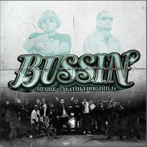 Bussin (feat. Latin Thug Ninja) (Explicit)