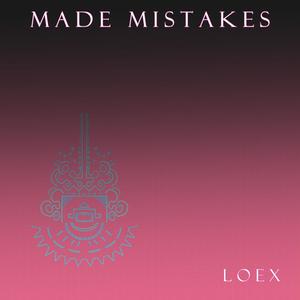 Made Mistakes (Explicit)