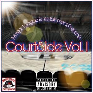 CourtSide, Vol. 1 (Explicit)