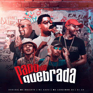Papo De Quebrada (Explicit)