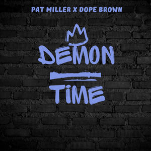 Demon Time (Explicit)