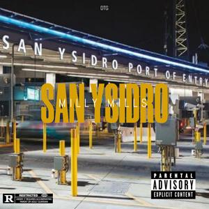 San Yasidro (Promotional use only) [Explicit]