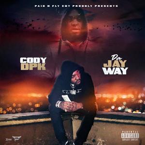 Da Jay Way (Explicit)