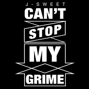 Can't Stop My Grime (Kaiser Remix)