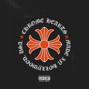 ChromeHearts! (Explicit)