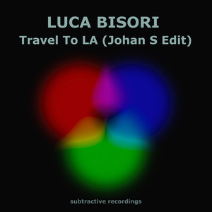 Travel To LA (Johan S Edit|Extended)