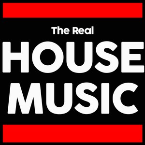 The Real House Music (The Best House Music Selection Hits 2020)